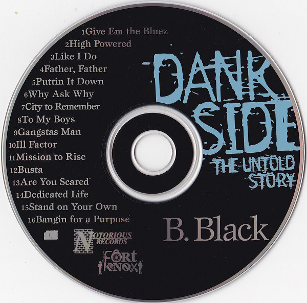 Dank Side The Untold Story by B.Black (CD 1998 Fort Knox 